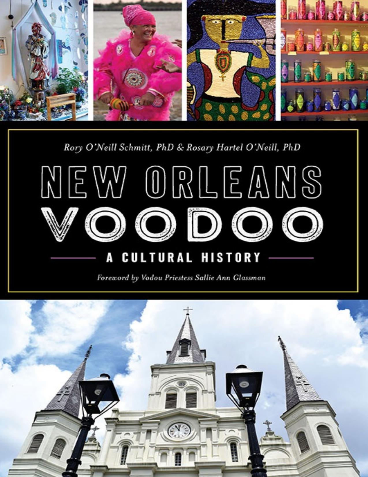 Download and Read New Orleans Voodoo: A Cultural History by Rosary O'Neill & Rory O'Neill Schmitt (E-Book) Free with subscription.