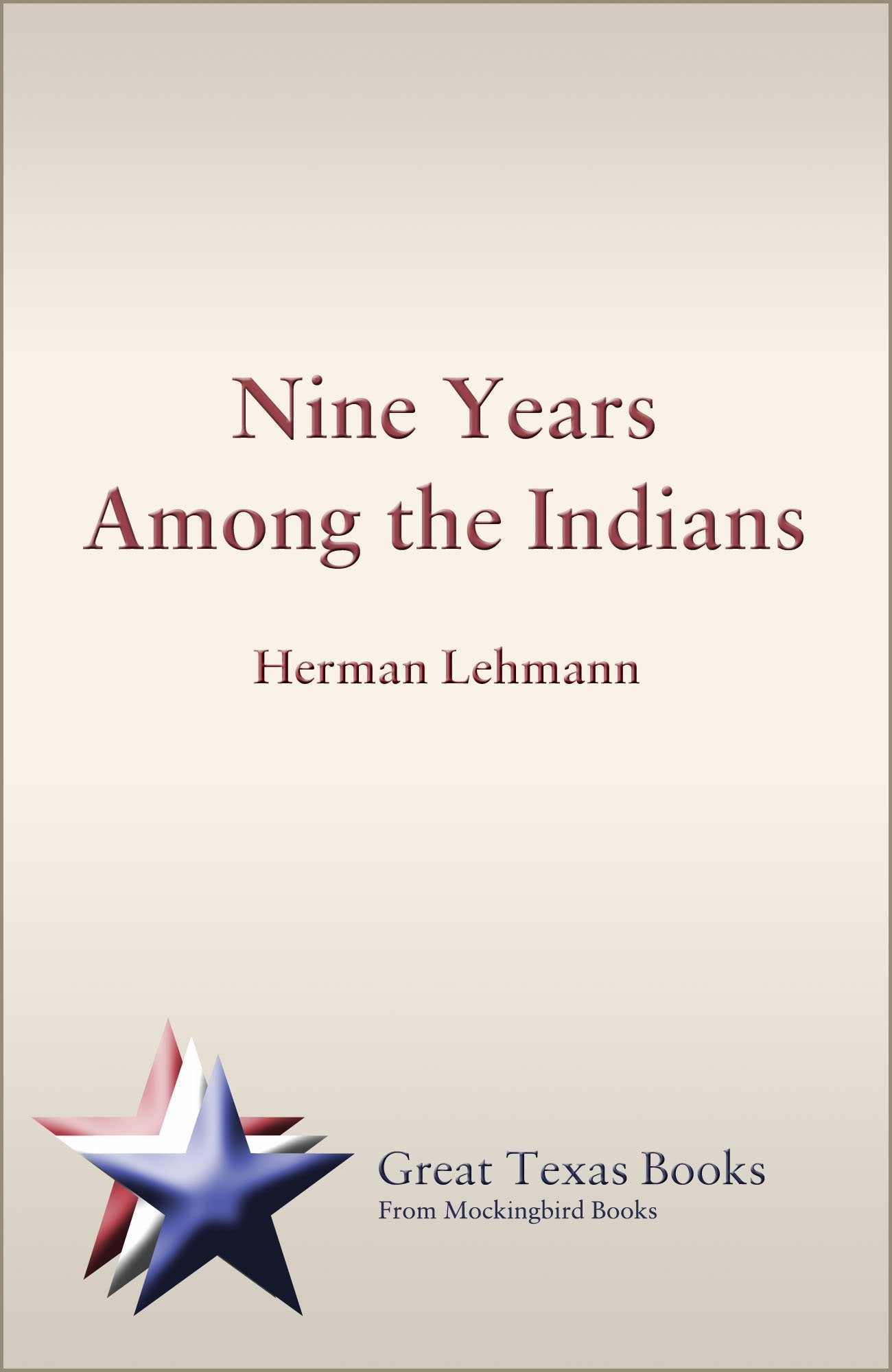 Download and Read Nine Years Among the Indians by Herman Lehmann (E-Book) Free with subscription.