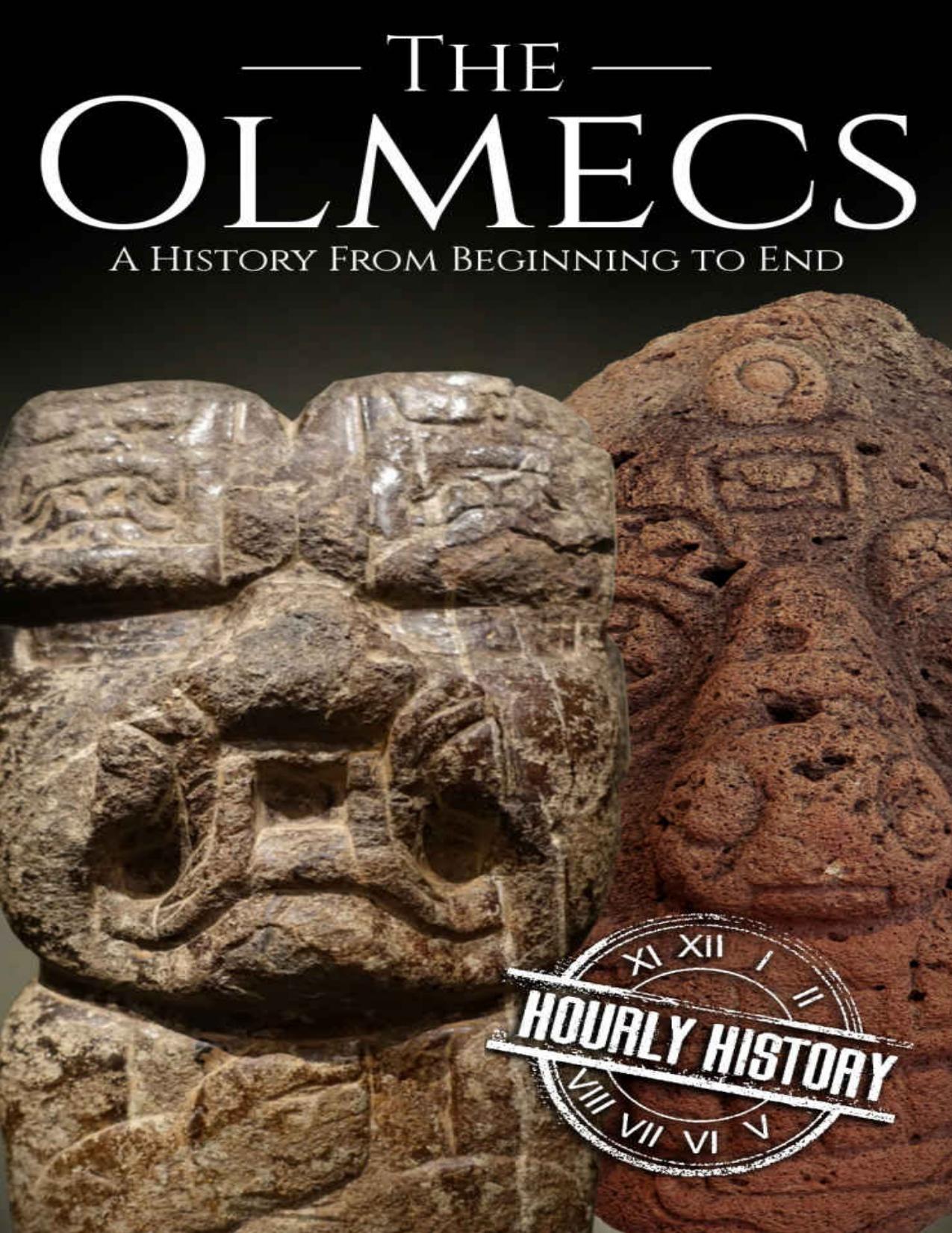 Download and Read Olmecs: A Captivating Guide to the Earliest Known Major Ancient Civilization in Mexico by Captivating History & Duke Holm (E-Book) Free with subscription.