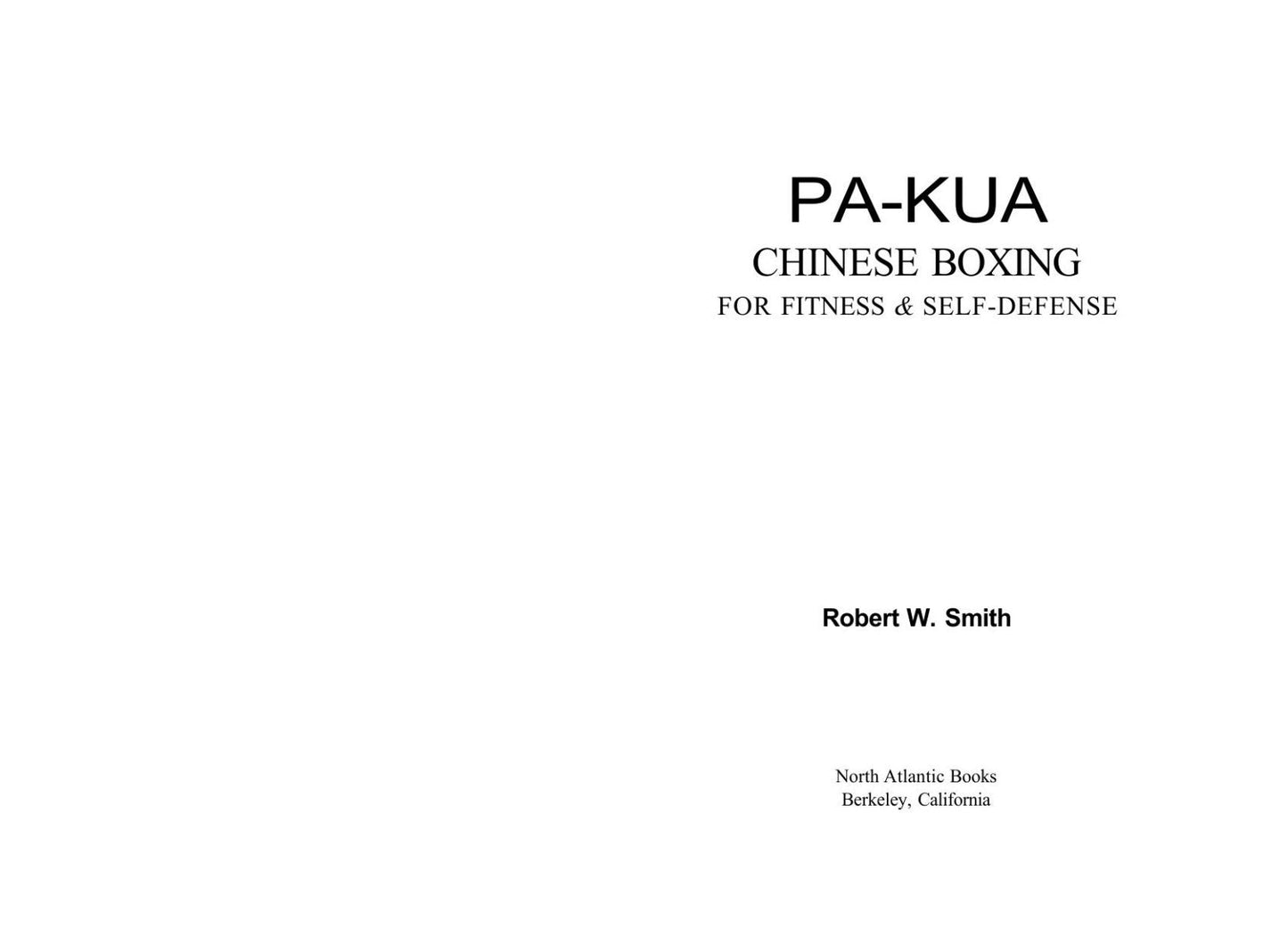 Download and Read Pa kua by Chinese boxing for fitness & self-defense (E-Book) Free with subscription.