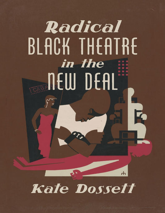 Download and Read Radical Black Theatre in the New Deal by Kate Dossett (E-Book) Free with subscription.