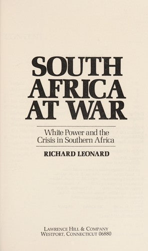 Download and Read South Africa at War: White Power and the Crisis in Southern Africa by Richard Leonard (E-Book) Free with subscription.