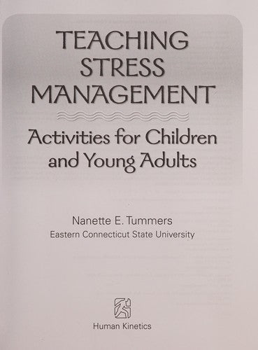 Download and Read Teaching Stress Management: Activities for Children and Young Adults by Nanette E. Tummers (E-Book) Free with subscription.