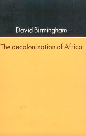 Download and Read The Decolonization of Africa by David Birmingham (E-Book) Free with subscription.