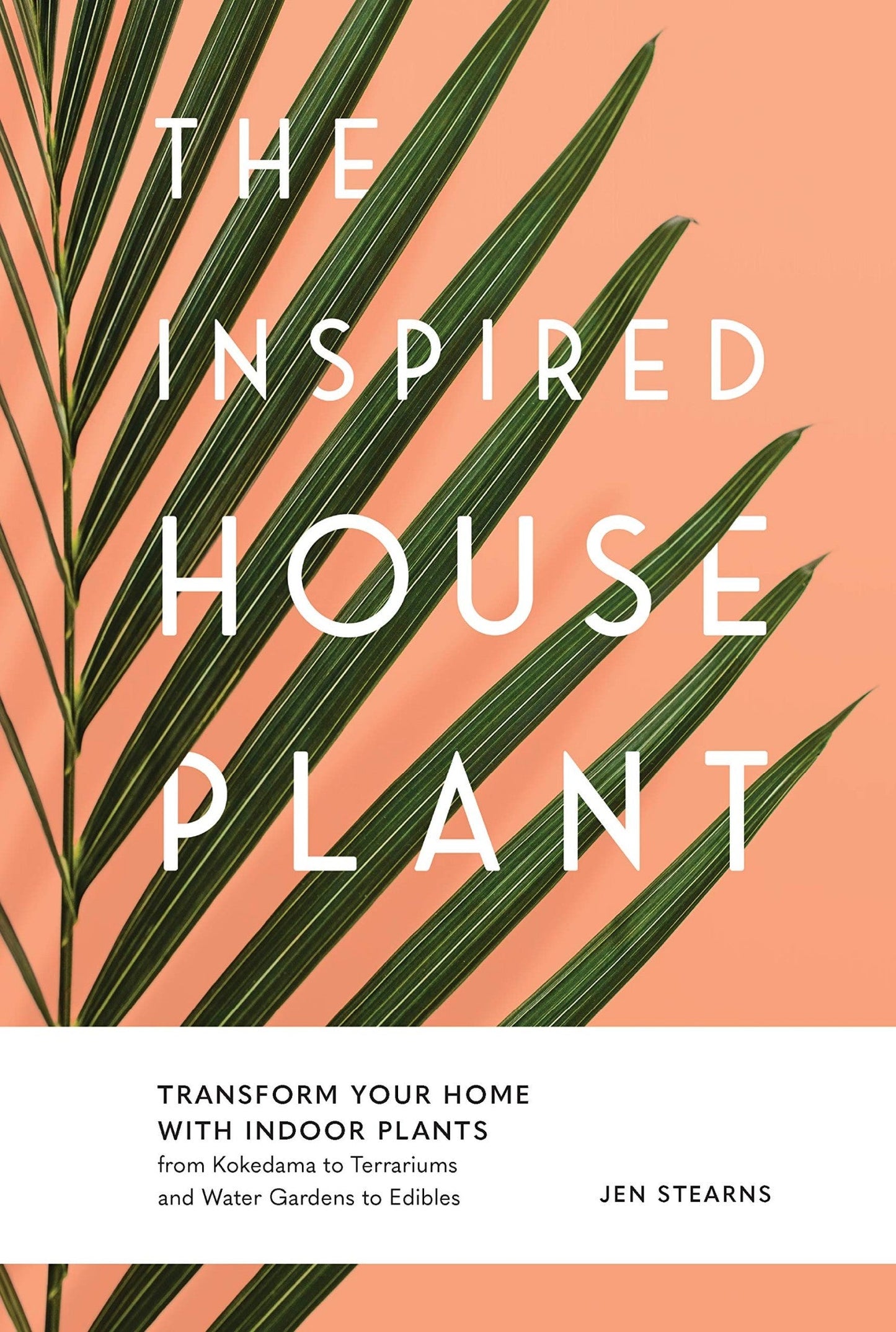 Download and Read The Inspired Houseplant: Transform Your Home With Indoor Plants From Kokedama to Terrariums and Water Gardens to Edibles by Jen Stearns (E-Book) Free with subscription.