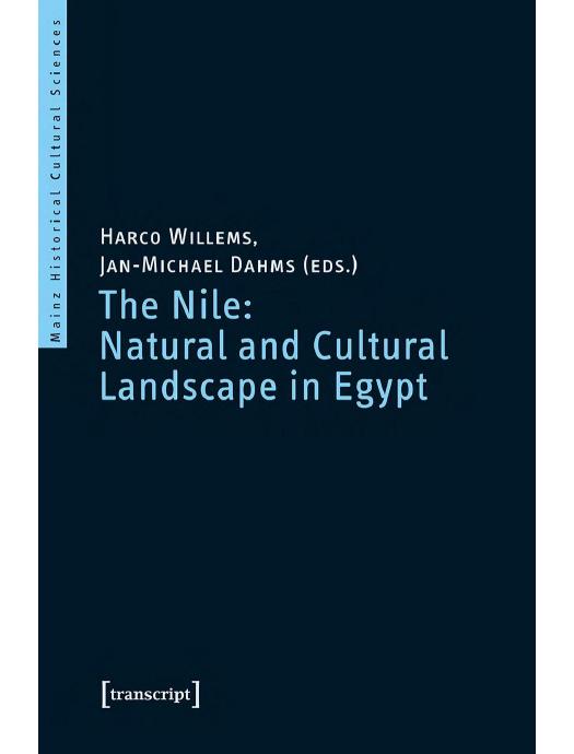 Download and Read The Nile: Natural and Cultural Landscape in Egypt by Harco Willems & Jan-Michael Dahms (eds.) (E-Book) Free with subscription.