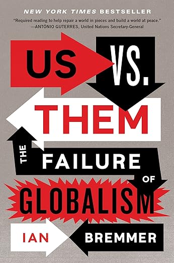 Download and Read Us vs. Them: The Failure of Globalism by Ian Bremmer (E-Book) Free with subscription.