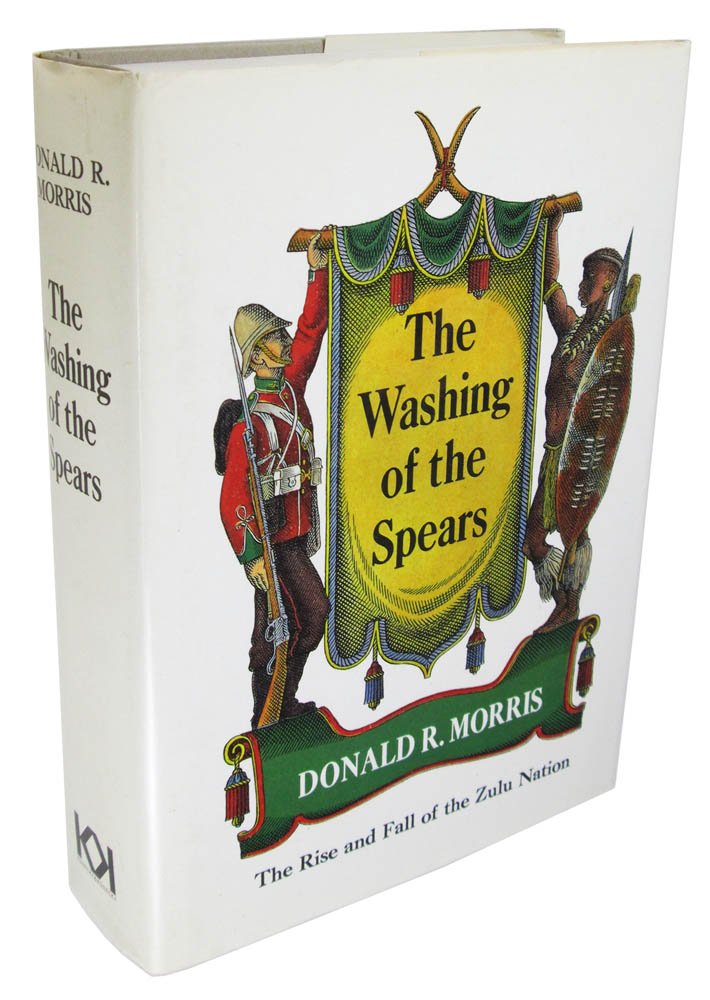 Download and Read Washing of the Spears by Donald R. Morris & Morris Donald (E-Book) Free with subscription.