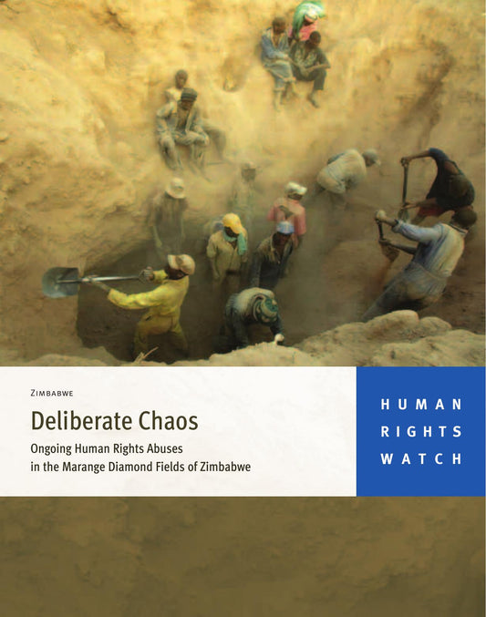 Zimbabwe_0610_web   Deliberate Chaos Ongoing Human Rights Abuses in the Marange Diamond Fields of Zimbabwe (2010) (E Book)